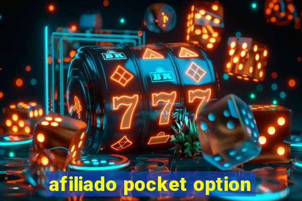 afiliado pocket option