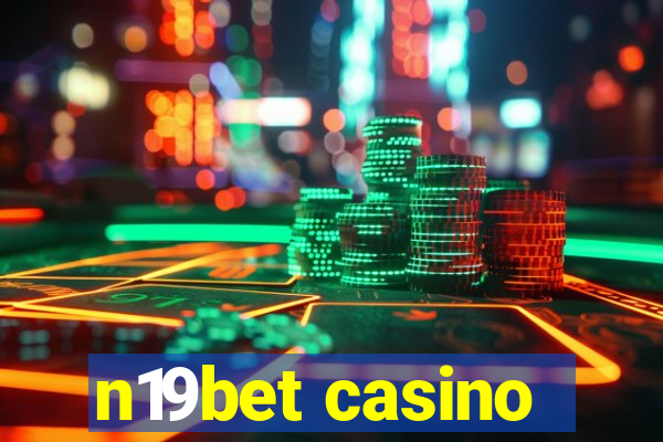 n19bet casino