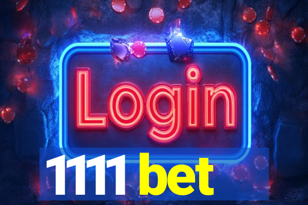 1111 bet