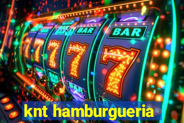 knt hamburgueria