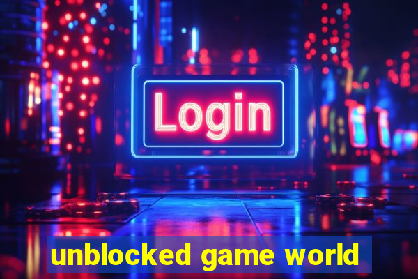 unblocked game world