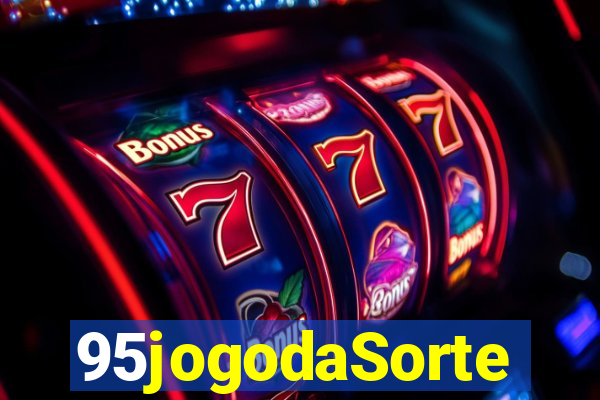 95jogodaSorte