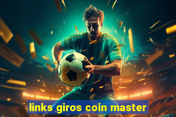 links giros coin master