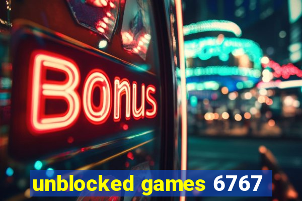 unblocked games 6767