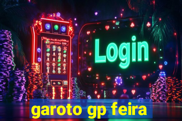 garoto gp feira