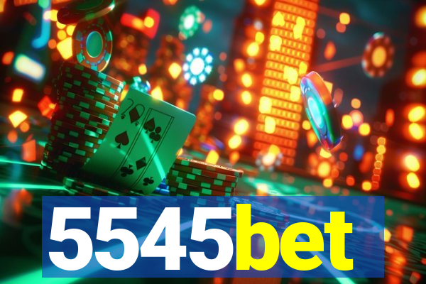 5545bet