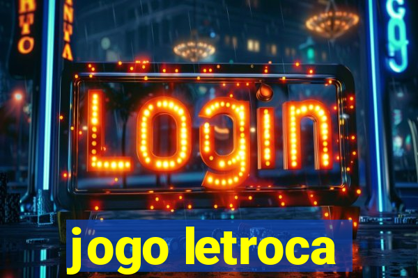 jogo letroca