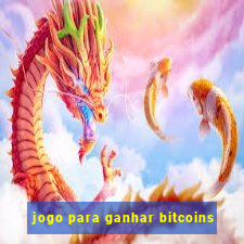 jogo para ganhar bitcoins