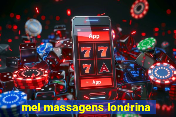 mel massagens londrina