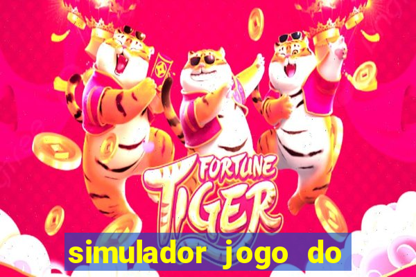 simulador jogo do fortune tiger