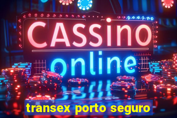 transex porto seguro