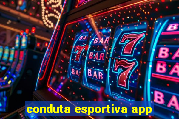 conduta esportiva app