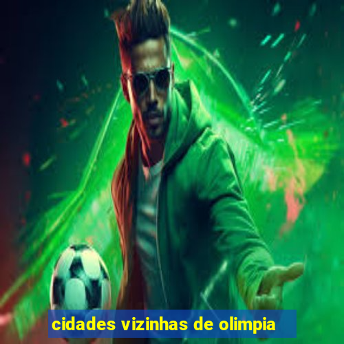 cidades vizinhas de olimpia