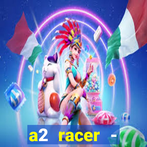 a2 racer - riscando o asfalto filme completo dublado download