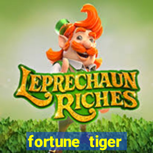 fortune tiger deposito de 1 real