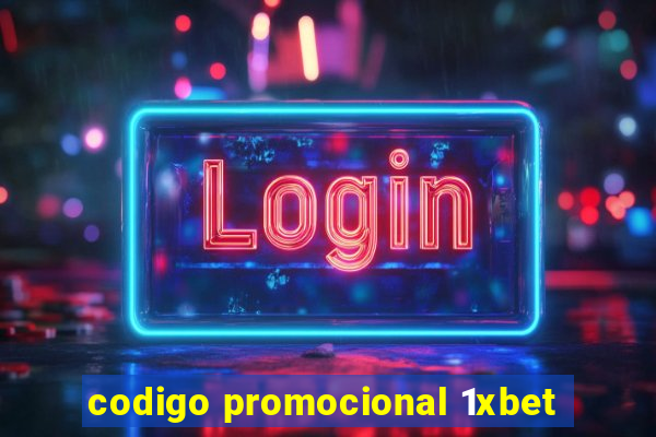 codigo promocional 1xbet