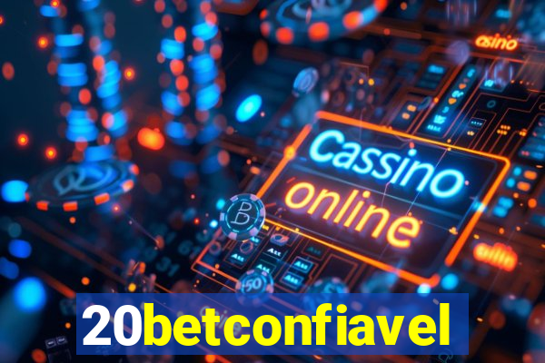 20betconfiavel