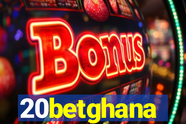 20betghana