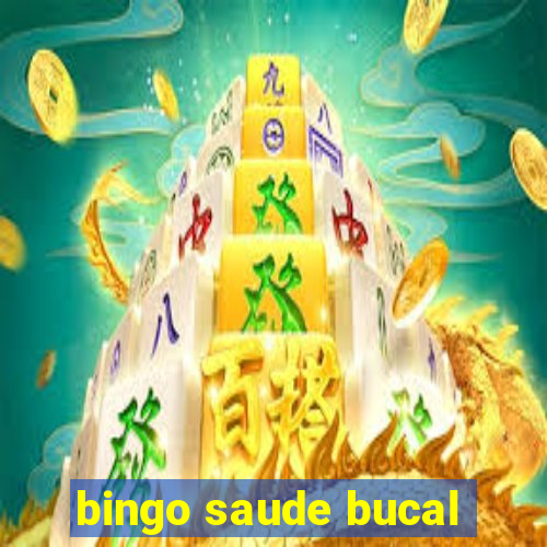 bingo saude bucal