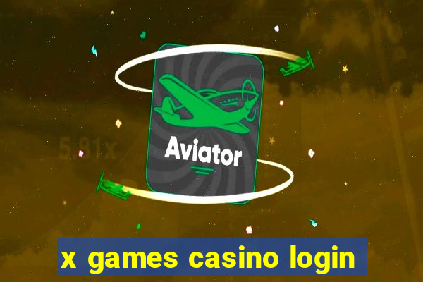 x games casino login