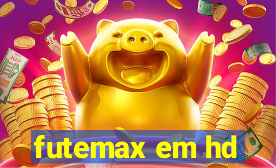 futemax em hd