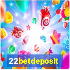 22betdeposit