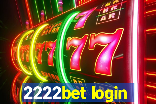 2222bet login