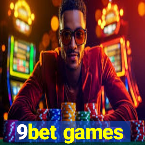 9bet games