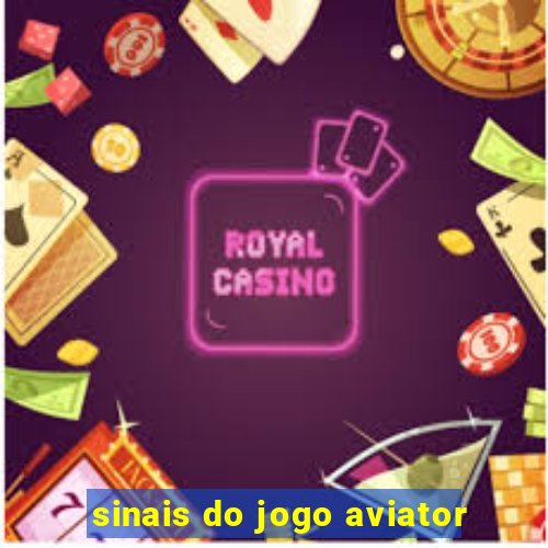 sinais do jogo aviator