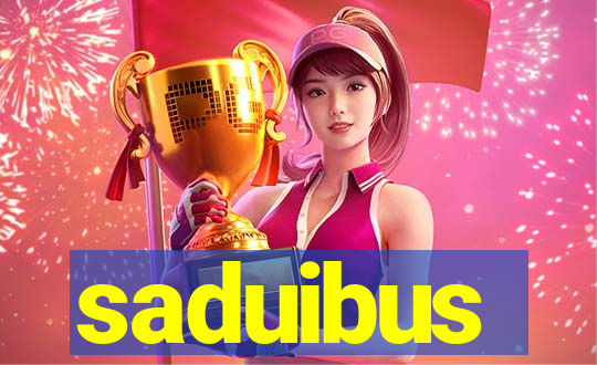 saduibus