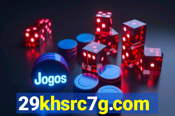 29khsrc7g.com