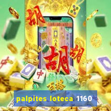 palpites loteca 1160