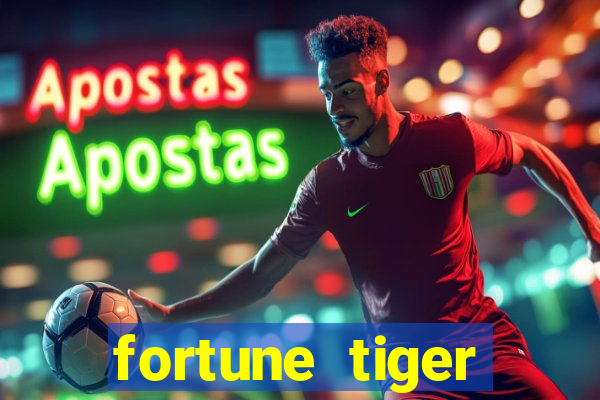 fortune tiger plataforma confiável