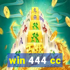 win 444 cc