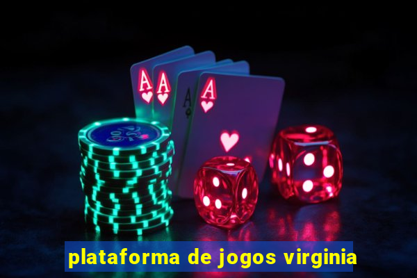 plataforma de jogos virginia