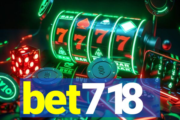 bet718