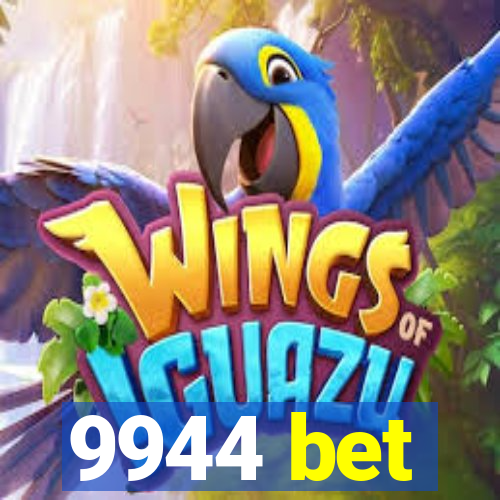 9944 bet