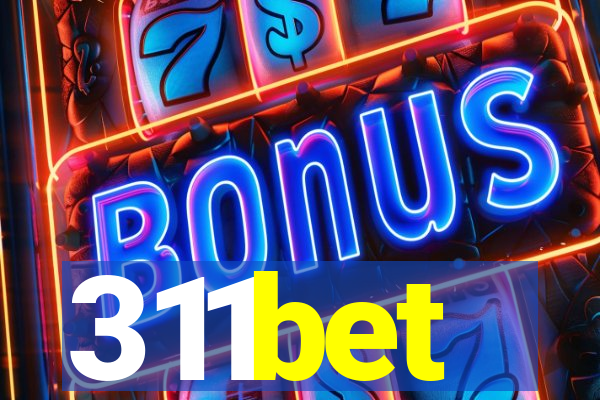 311bet