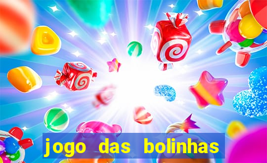 jogo das bolinhas que ganha dinheiro