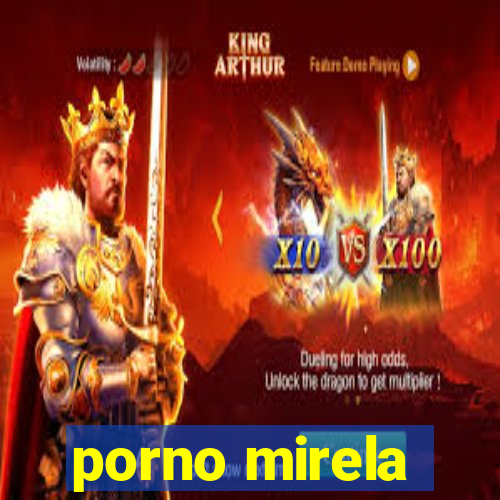 porno mirela