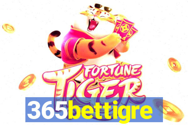 365bettigre