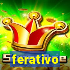 ferativo