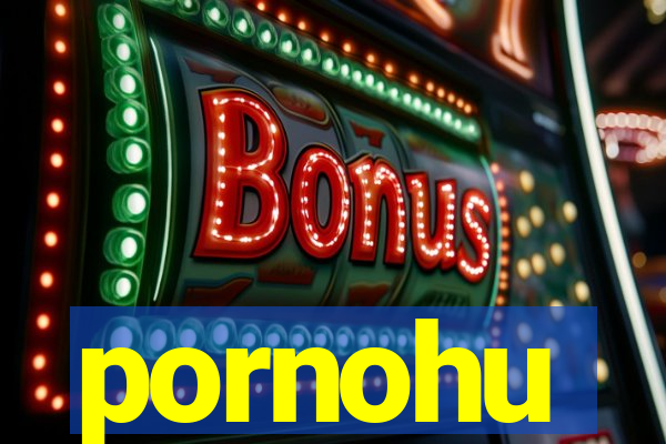 pornohu