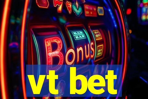 vt bet