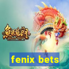 fenix bets