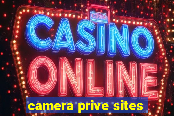 camera prive sites