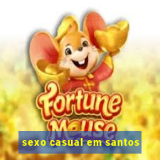 sexo casual em santos