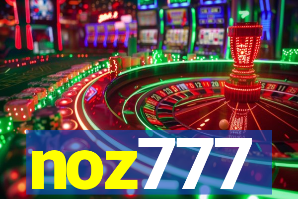 noz777