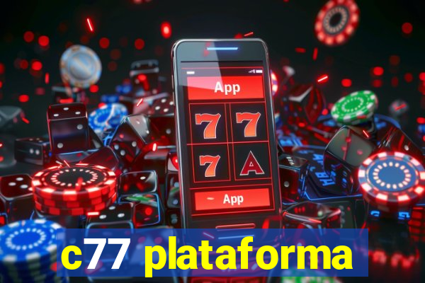 c77 plataforma