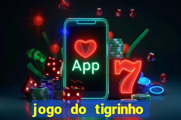 jogo do tigrinho pagando bem